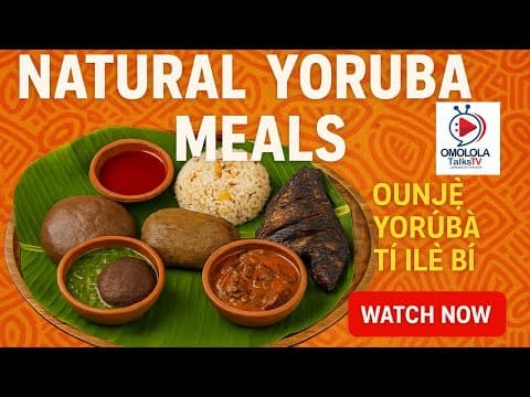 Àwọ̀n Ounjẹ Adúláwọ̀ Tí Yorùbá Máa N Jẹ